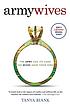 Army wives : the unwritten code of military marriage