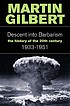 A history of the twentieth century von Martin Gilbert