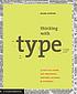 Thinking with type : a critical guide for designers,... de Ellen Lupton