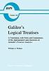 Galileo's logical treatises : a translation, with notes and commentary, of his appropriated Latin questions on Aristotle's Posterior analytics
