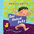 One naked baby : counting to ten and back again von Maggie Smith