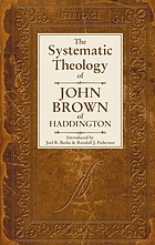 The systematic theology of John Brown of Haddington