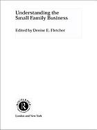 Understanding the small family business