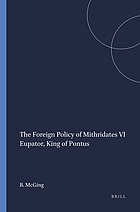 The foreign policy of Mithridates VI Eupator, King of Pontus