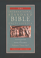 The International standard Bible encyclopedia
