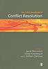 The sage handbook of conflict resolution by Jacob Bercovitch