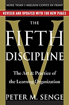 The fifth discipline : the art and practice of the learning organization
