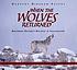When the wolves returned : restoring nature's... por Dorothy Hinshaw Patent