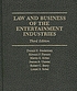 Law and business of the entertainment industries door Donald E Biederman