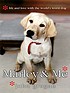 Marley & me : life and love with the world's worst... by  John Grogan 