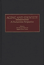 Aging and identity : a humanities perspective