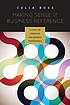 Making sense of business reference : a guide for librarians and research professionals