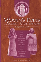 Women's roles in ancient civilizations : a reference guide