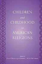 Children and childhood in American religions