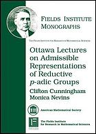 Ottawa lectures on admissible representations of reductive p-adic groups