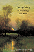 Everything is waiting for you : poems