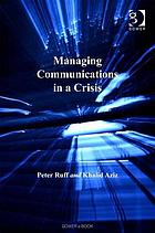 Managing communications in a crisis
