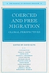 Coerced and free migration : global perspectives