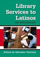 Library services to Latinos : an anthology