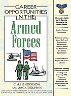 Career opportunities in the Armed Forces by C  J Henderson
