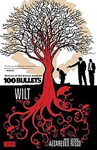 100 bullets. 13, Wilt