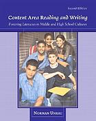 Content area reading and writing : fostering literacies in middle and high school cultures