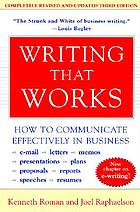 Writing that works : how to communicate effectively in business, e-mail, letters, memos, presentations, plans, reports, proposals, resumes, speeches