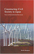 Constructing civil society in Japan : voices of... by  Kōichi Hasegawa 