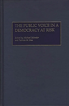 The public voice in a democracy at risk