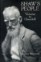 Shaw's people : Victoria to Churchill
