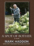 A spot of bother