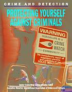 Protecting yourself against criminals