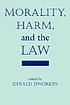 Morality, harm, and the law