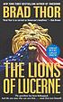 The Lions of Lucerne von Brad Thor