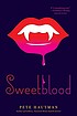 Sweetblood de Pete Hautman