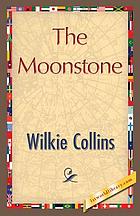 The moonstone : a romance