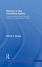 Slavery in the Cherokee Nation : the Keetoowah Society and the defining of a people, 1855-1867