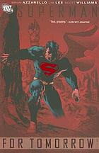 Superman. Volume one, For tomorrow