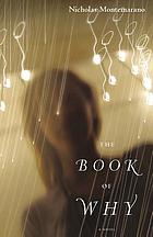 The book of why : a novel