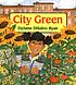 City green by DyAnne DiSalvo