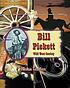 Bill Pickett : Wild West cowboy por Elaine Landau