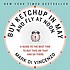 Buy ketchup in May and fly at noon : a guide to the best time to buy this, do that and go there