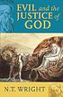 Evil and the justice of God de N  T Wright