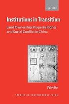 Institutions in transition : land ownership, property rights, and social conflict in China