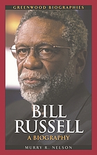 Bill Russell : a biography