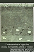 The formation of vegetable mould, through the... door Charles Darwin