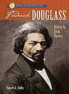 Frederick Douglass : a powerful voice for freedom