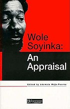 Wole Soyinka : an appraisal