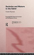 Societies and nature in the Sahel