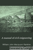A manual of civil engineering.